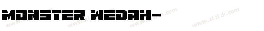Monster Wedah字体转换